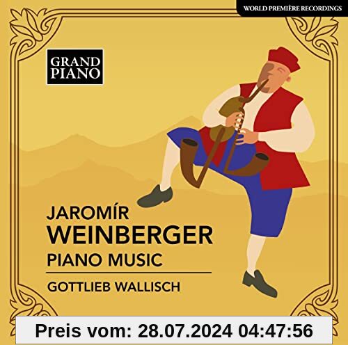 Klavierwerke von Jaromir Weinberger von Wallisch