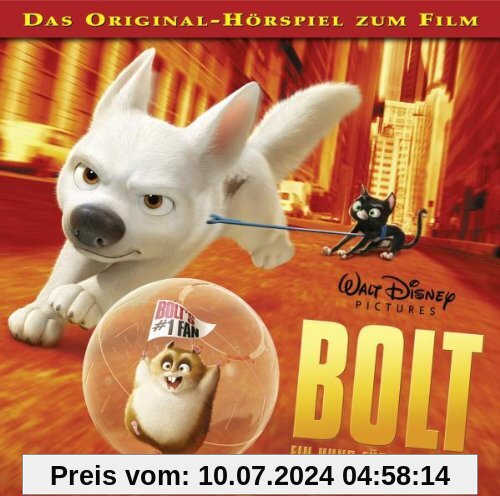 Bolt - Das Hörspiel zum Kinofilm von Walt Disney