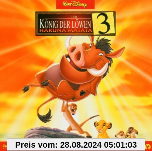 Der König der Löwen 3. Hakuna Matata. CD. . Original-Hörspiel zum Film von Walt Disney