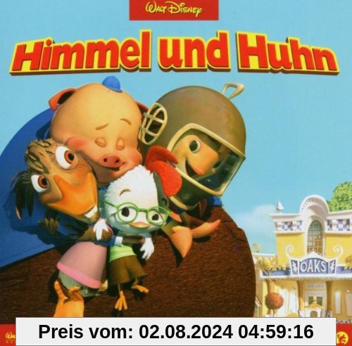 Himmel und Huhn: Das Original-Hörspiel zum Film von Walt Disney