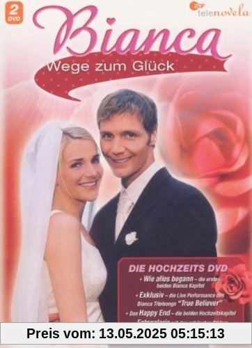 Bianca - Wege zum Glück: Die Hochzeits-DVD Bianca - Wege zum Glück: Die Hochzeits-DVD von Walter A. Franke
