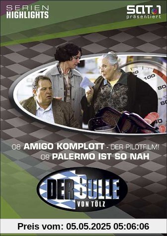 Der Bulle von Tölz 05: Amigo-Komplott / Palermo ist so nah Der Bulle von Tölz 05: Amigo-Komplott / Palermo ist so nah von Walter Bannert
