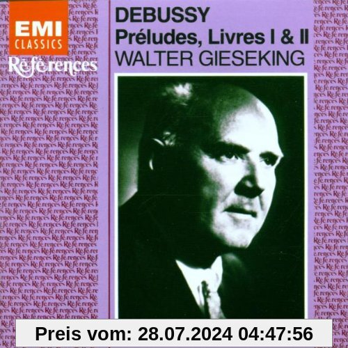 Great Recordings Of The Century - Debussy (Preludes) von Walter Gieseking