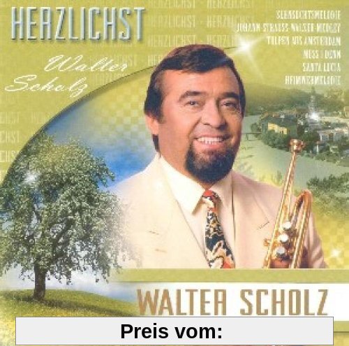Herzlichst-Meine Erfolgsmelo von Walter Scholz