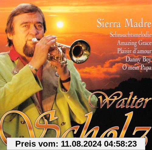 Sierra Madre von Walter Scholz