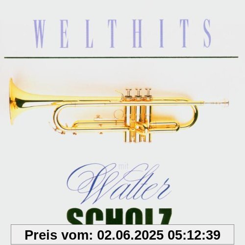 Welthits von Walter Scholz