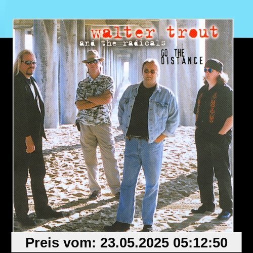 Go the Distance von Walter Trout