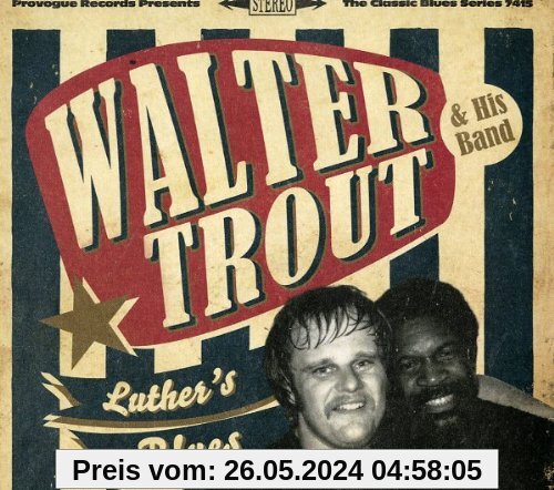 Luther's Blues-Tribute to Luther Allison von Walter Trout