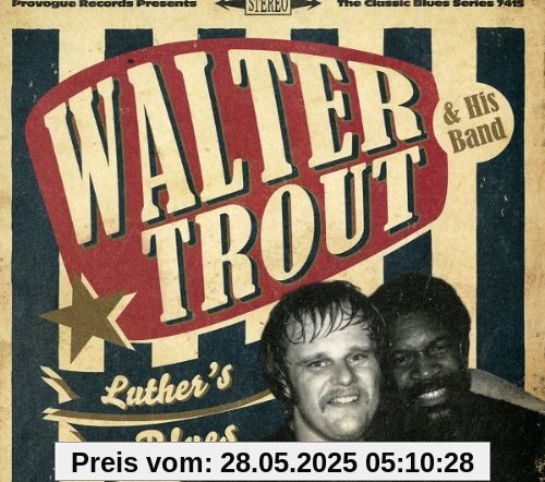 Luther's Blues-Tribute to Luther Allison von Walter Trout