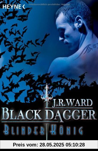 Blinder König: Black Dagger 14 - Roman Blinder König: Black Dagger 14 - Roman von Ward, J. R.