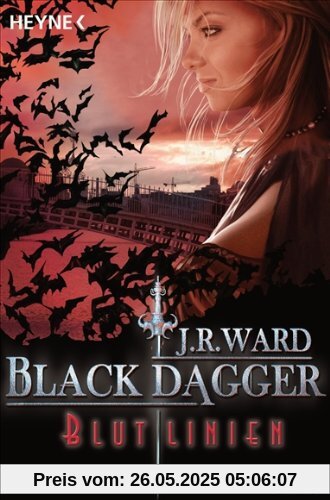 Blutlinien: Black Dagger 11 - Roman - Blutlinien: Black Dagger 11 - Roman - von Ward, J. R.