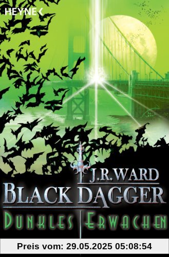 Dunkles Erwachen: Black Dagger 6 von Ward, J. R.