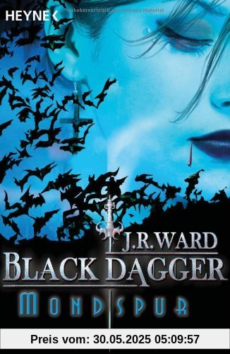 Mondspur. Black Dagger 05 von Ward, J. R.