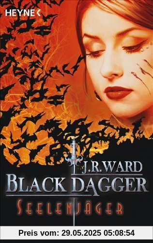 Seelenjäger: Black Dagger 9 von Ward, J. R.