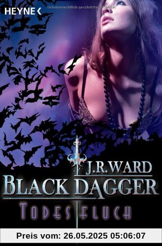 Todesfluch: Black Dagger 10 - Roman Todesfluch: Black Dagger 10 - Roman von Ward, J. R.