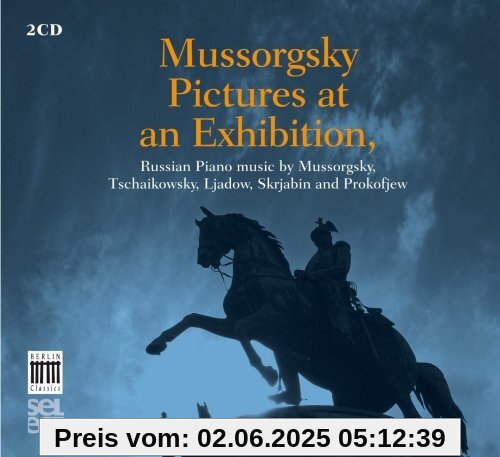 Mussorgsky, Pictures at an Exhibition - Russian Piano Music (Berlin Classics Select) von Warenberg