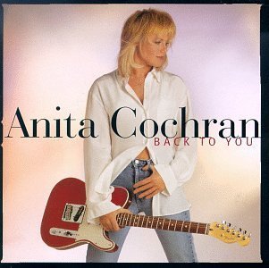 Back to You by Cochran, Anita (1997) Audio CD von Warner/Reprise Cntry Adv