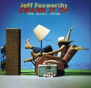 Crank It Up: Music Album by Foxworthy, Jeff (1996) Audio CD von Warner/Reprise Cntry Adv