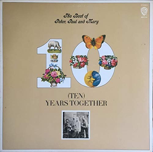 The Best Of Peter, Paul And Mary (Ten) Years Together [Vinyl LP] von Warner Bros. Records