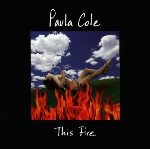 This Fire by Cole, Paula (1996) Audio CD von Warner Bros.