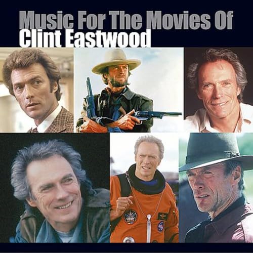 Music for the Movies of Clint Eastwood Music for the Movies of Clint Eastwood von Warner Brothers