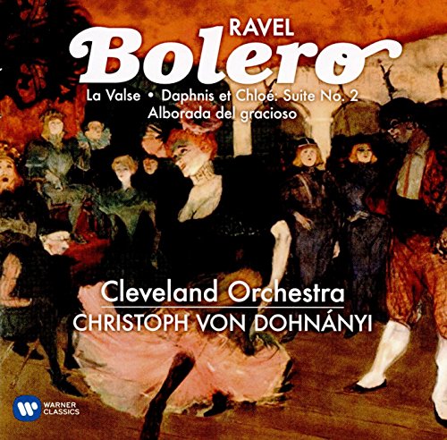 Bolero/la Valse/Daphnis & Chloe von Warner Classics