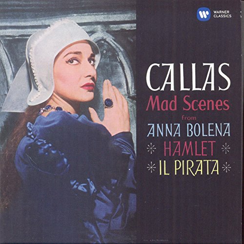 Mad Scenes (1958) - Maria Callas Remastered von Warner Classics