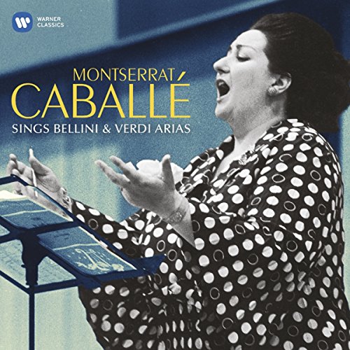 Montserrat Caballe Sings Bellini & Verdi Arias von Warner Classics