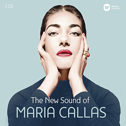 The New Sound of Maria Callas von Warner Classics