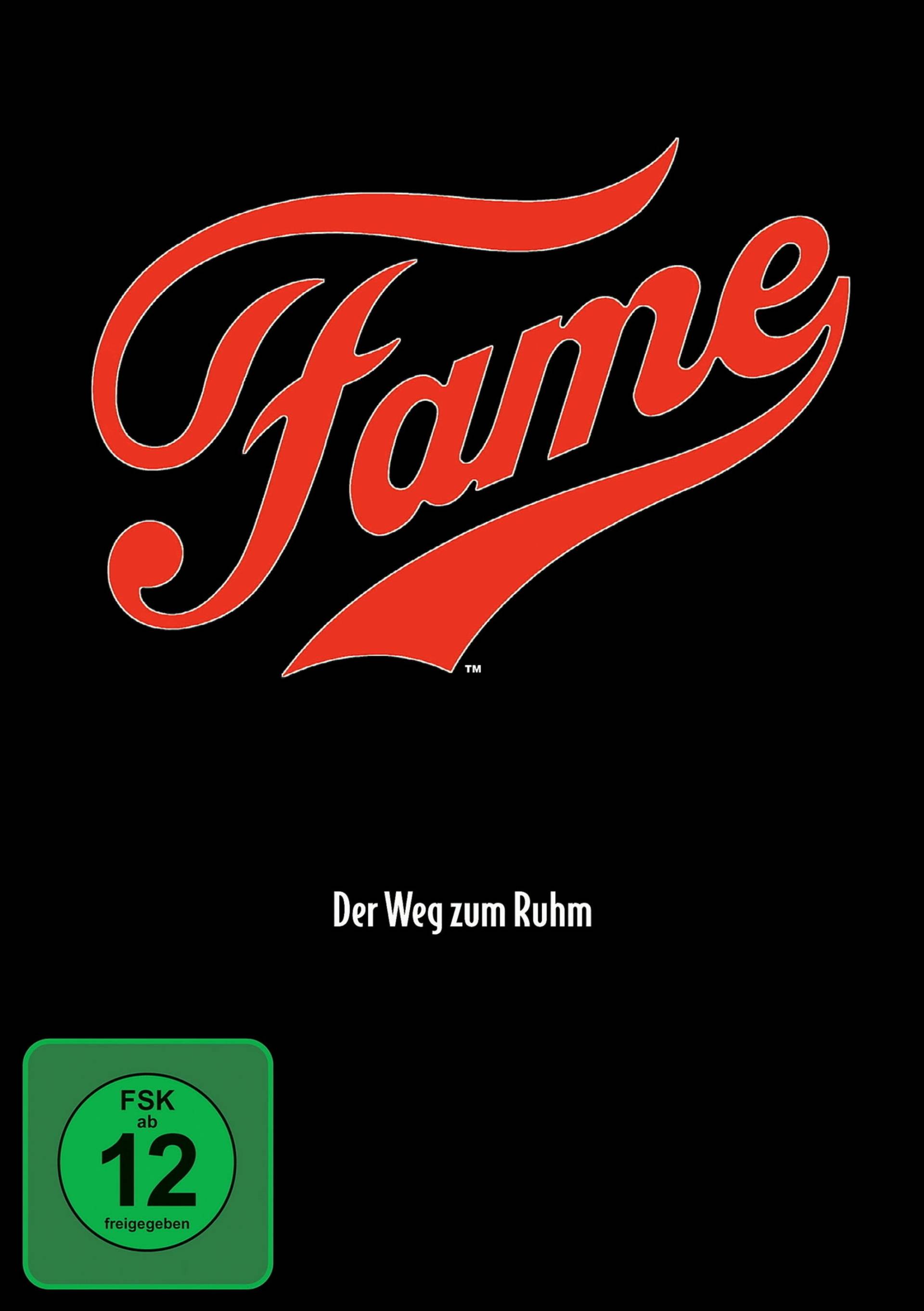 Fame - Der Weg zum Ruhm Fame - Der Weg zum Ruhm