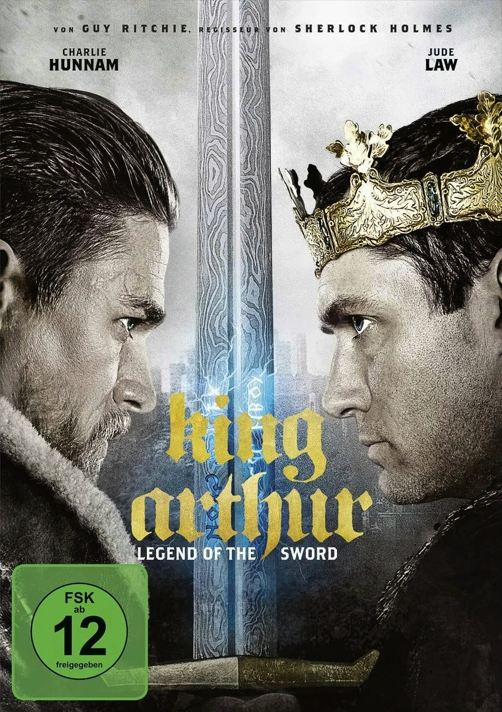 King Arthur: Legend of the Sword King Arthur: Legend of the Sword