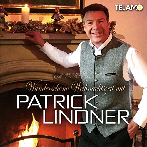 Wunderschöne Weihnachtszeit mit Patrick Lindner von Warner Music Group Germany Hol / Telamo