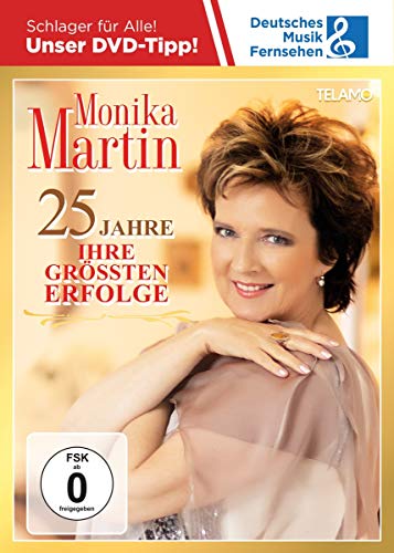 Monika Martin - 25 Jahre: Ihre größten Erfolge von Warner Music Group Germany