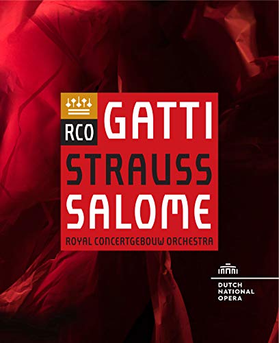Richard Strauss - Salome (2017 Dutch National Opera) [Blu-ray] von ROYAL CONCERTGEBOUW ORCHESTRA