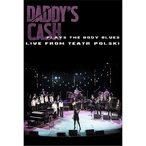 Daddy's Cash Plays The Body Blues Live From Teatr Polski [CD] von Warner Music