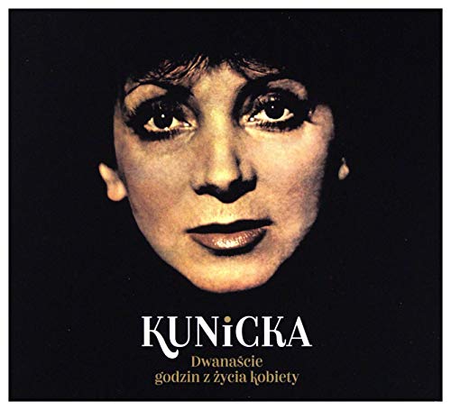 Halina Kunicka: 12 Godzin z Ĺťycia Kobiety [CD] von Warner Music