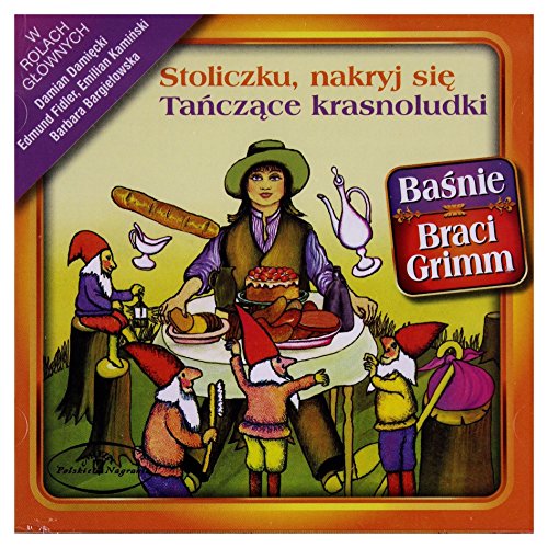 Stoliczku, Nakryj Się/Tańczące Krasnoludki - Baśnie Braci Grimm [CD] von Warner Music