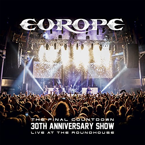 The Final Countdown 30th Anniversary Show - Live at the Roundhouse von Warner Music