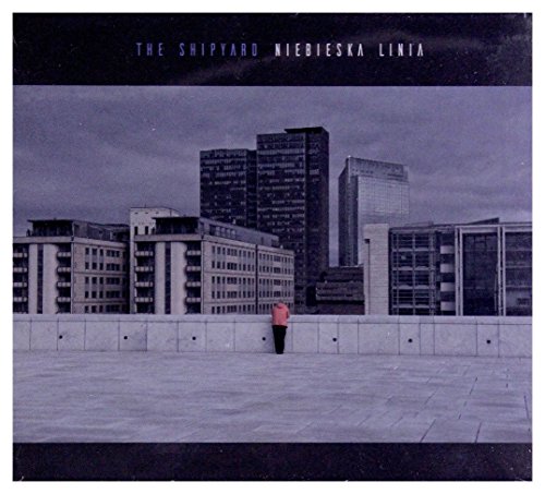 The Shipyard: Niebieska Linia [CD] von Warner Music
