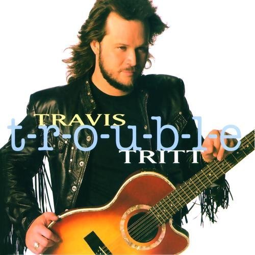 T-R-O-U-B-L-E by Travis Tritt (2012) Audio CD von Warner Off Roster