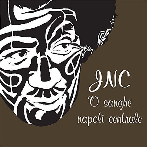 'o Sanghe' Jnc Napoli Centrale von Warner