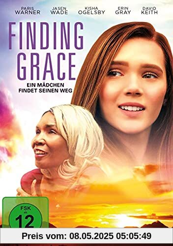 Finding Grace - Ein Mädchen findet seinen Weg von Warren Fast