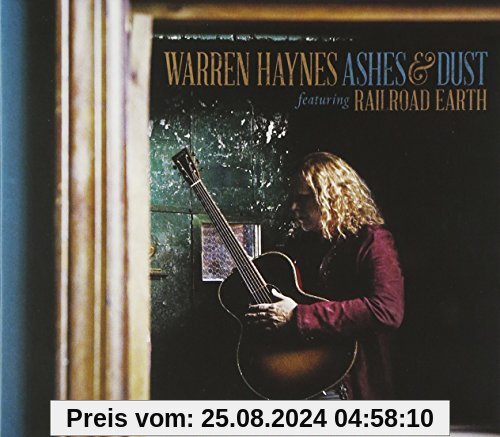 Ashes & Dust (Featuring Railroad Earth) von Warren Haynes