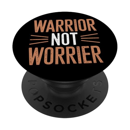 Krieger macht sich keine Sorgen PopSockets Klebender PopGrip von Warrior Not Worrier Quote