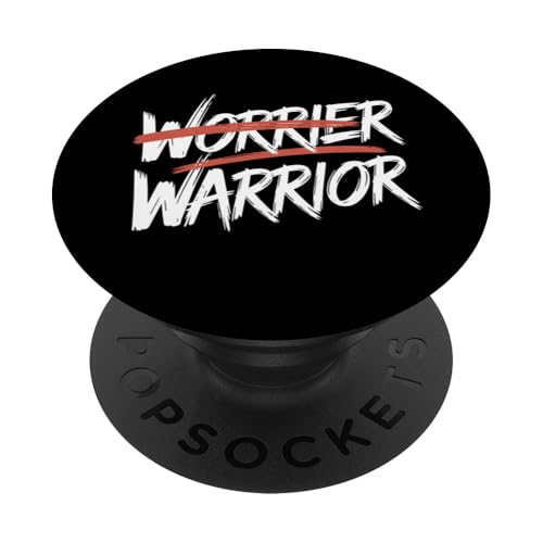 Warrior Not Worrier Motivation für Männer und Frauen PopSockets Klebender PopGrip von Warrior Not Worrier Quote