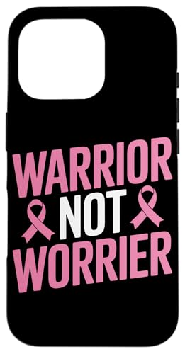 Warrior Not Worrier | Pink Ribbon Brustkrebs-Bewusstsein Hülle für iPhone 16 Pro von Warrior Not Worrier Quote