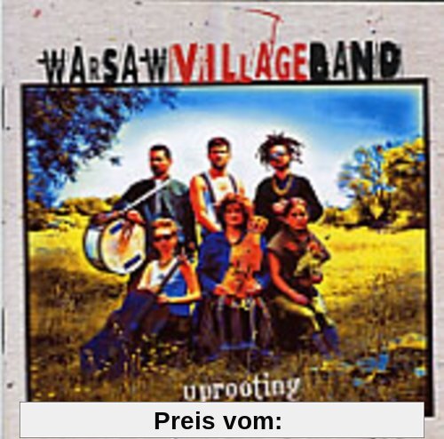 Uprooting von Warsaw Village Band