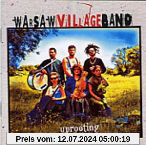 Uprooting von Warsaw Village Band