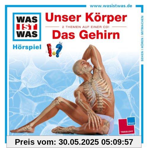 Folge 11: Unser Körper/das Gehirn von Was Ist Was