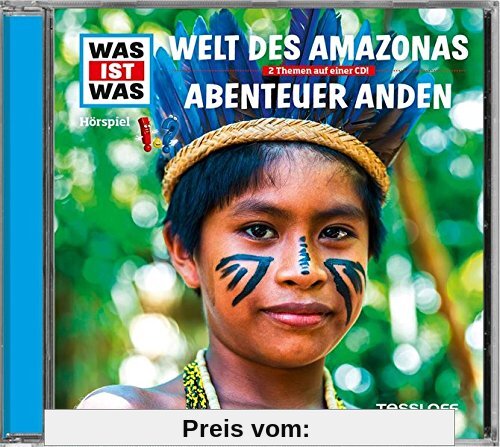 Folge 63: Welt des Amazonas / Abenteuer Anden von Was Ist Was